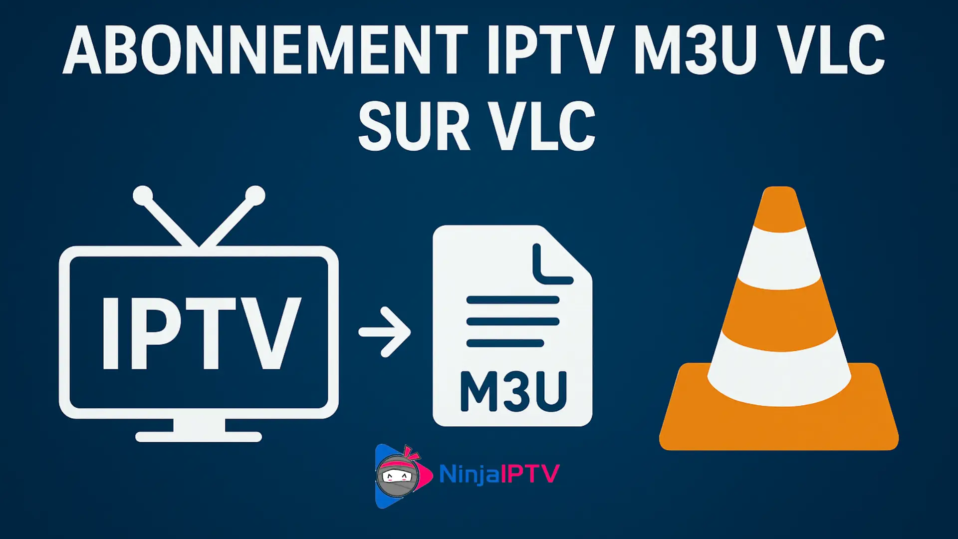 IPTV M3U VLC